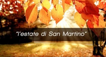 “Estate di San Martino”: perché si chiama così?